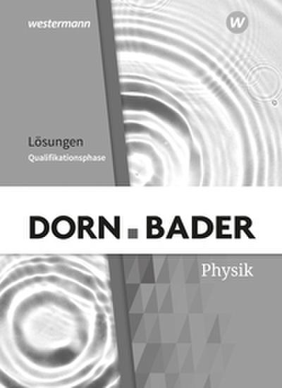 Dorn/Bader Physik SII - Ausgabe 2023 für Nordrhein-Westfalen