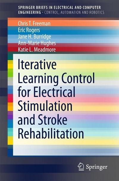 Iterative Learning Control for Electrical Stimulation and Stroke Rehabilitation