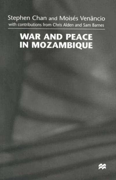 War and Peace in Mozambique