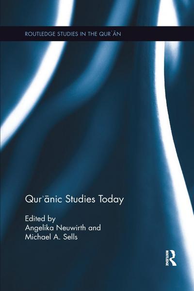 Qur’anic Studies Today