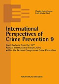 International Perspectives of Crime Prevention 9