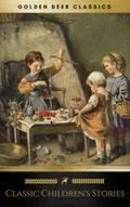 Classic Children’s Stories (Golden Deer Classics)