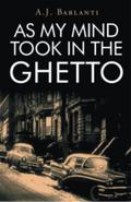 AS MY MIND TOOK IN THE GHETTO