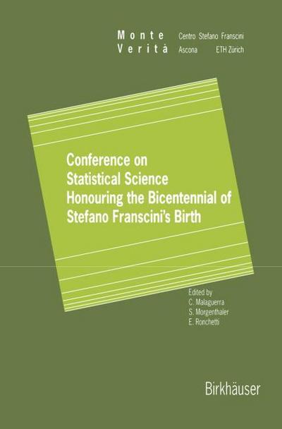 Conference on Statistical Science Honouring the Bicentennial of Stefano Franscinis Birth