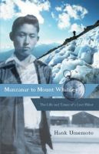 Manzanar to Mount Whitney
