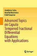 Advanced Topics on Caputo Tempered Fractional Dierential Equations with Applications