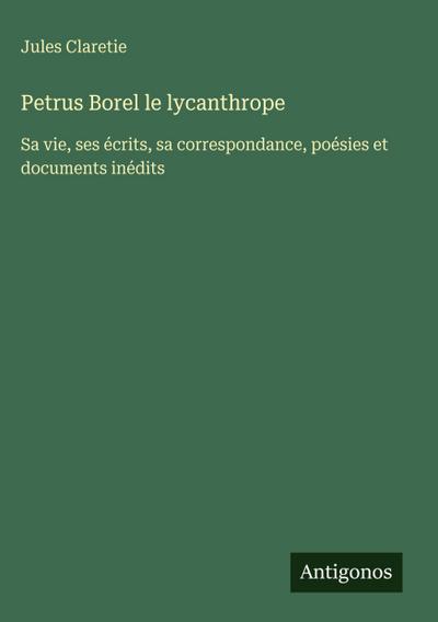 Petrus Borel le lycanthrope