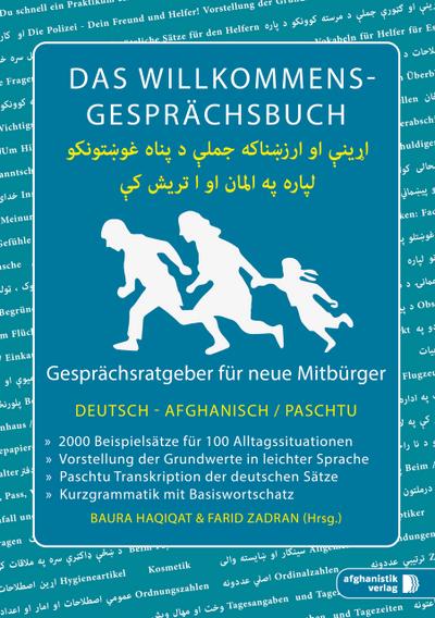 Das Willkommens- Gesprächsbuch Deutsch - Afghanisch / Paschtu