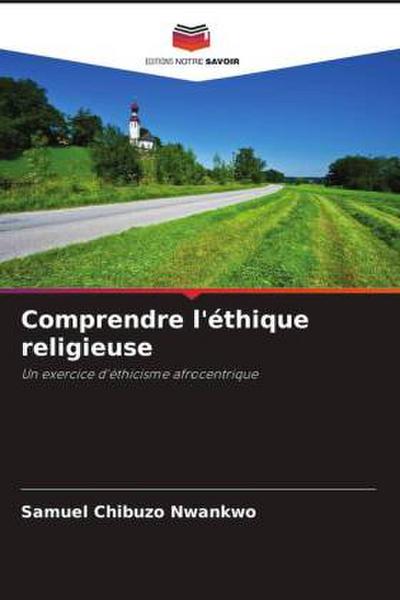 Comprendre l’éthique religieuse