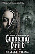 Guardians of the Dead (The Guardians, #1)