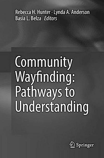 Community Wayfinding: Pathways to Understanding