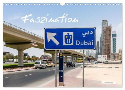 Faszination Dubai (Wandkalender 2027 DIN A3 quer), CALVENDO Monatskalender