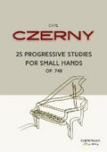 Carl Czerny – 25 Progressive Studies for Small Hands, Op.748: