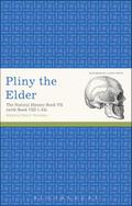 Pliny the Elder: The Natural History Book VII (with Book VIII 1-34)