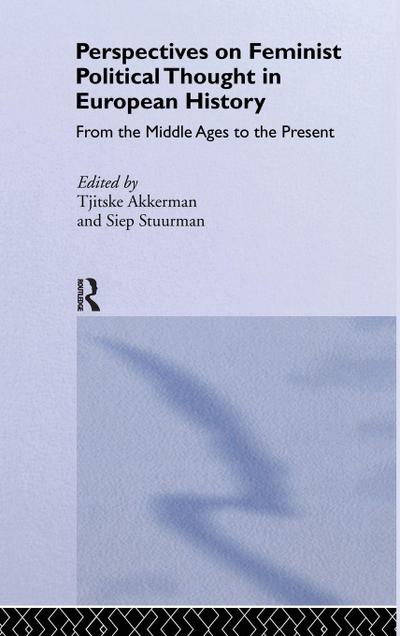 Perspectives on Feminist Political Thought in European History