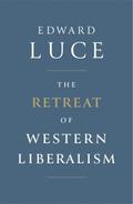 The Retreat of Western Liberalism