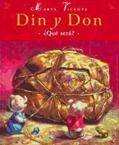 Din y don ¿qué será?