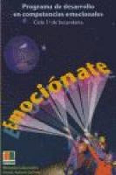 Emociónate, programa de desarrollo infantil en competencias emocionales, ESO, 1 ciclo