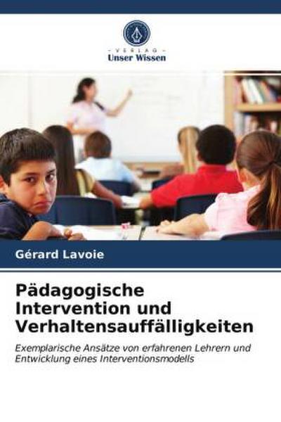 Pädagogische Intervention und Verhaltensauffälligkeiten