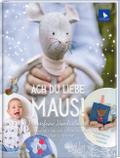 Ach du liebe Maus!