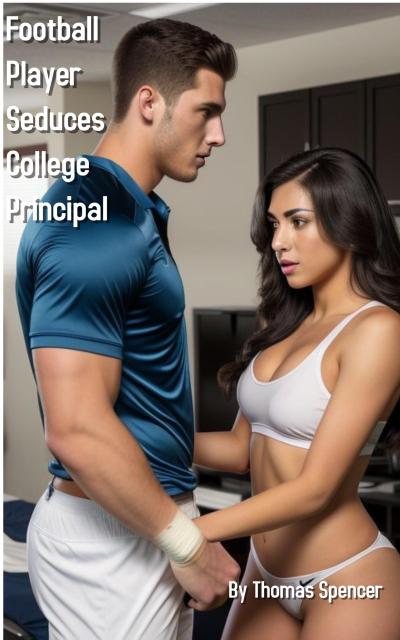 Football Player Seduces College Principal