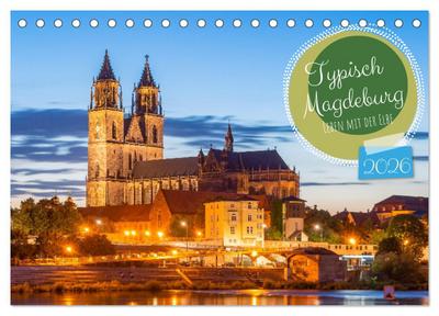 Typisch Magdeburg (Tischkalender 2026 DIN A5 quer), CALVENDO Monatskalender