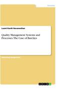 Quality Management Systems and Processes. The Case