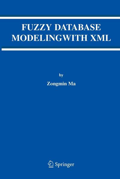 Fuzzy Database Modeling with XML