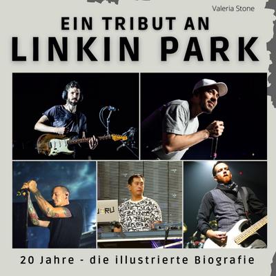 Ein Tribut an <br> Linkin Park