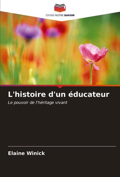 L’histoire d’un éducateur