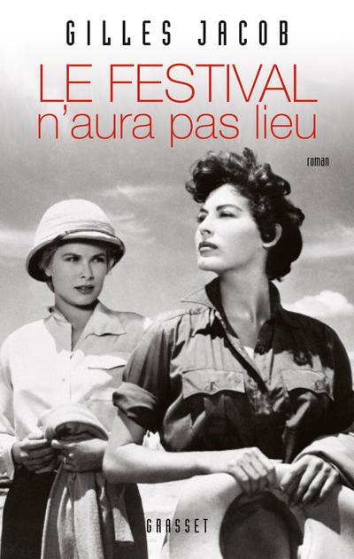 Le Festival n’aura pas lieu