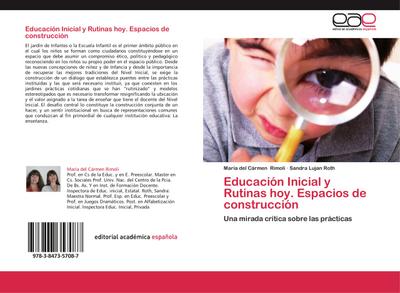 Educación Inicial y Rutinas hoy.Espacios de construcción