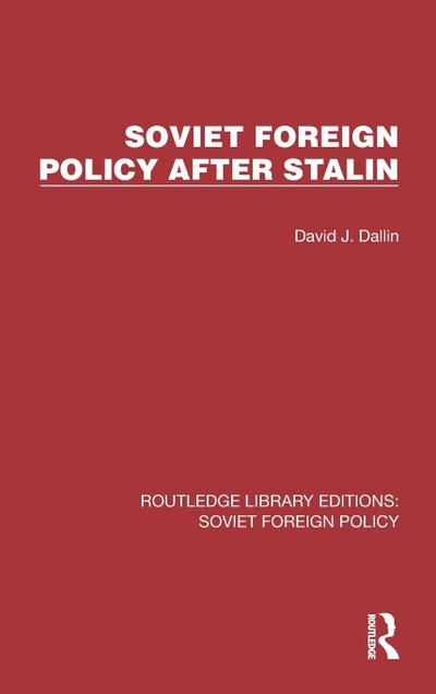 Soviet Foreign Policy after Stalin