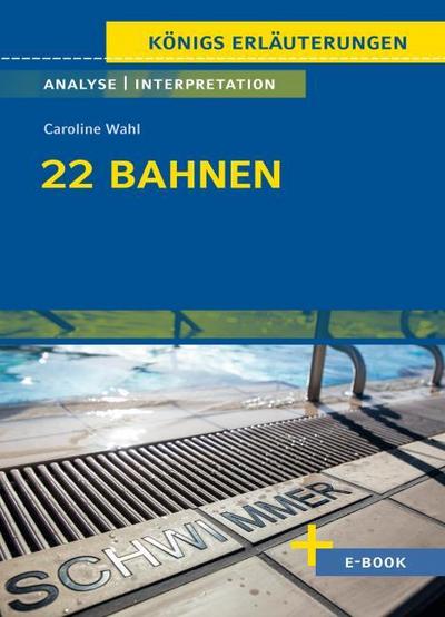 22 Bahnen von Caroline Wahl - Textanalyse und Interpretation