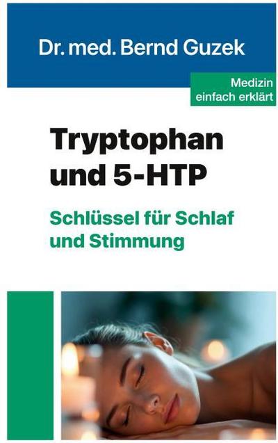 Tryptophan und 5-HTP