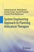 System Engineering Approach to Planning Anticancer