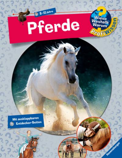 Wieso? Weshalb? Warum? ProfiWissen, Band 4 - Pferde