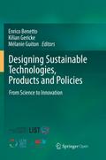 Designing Sustainable Technologies, Products and Policies