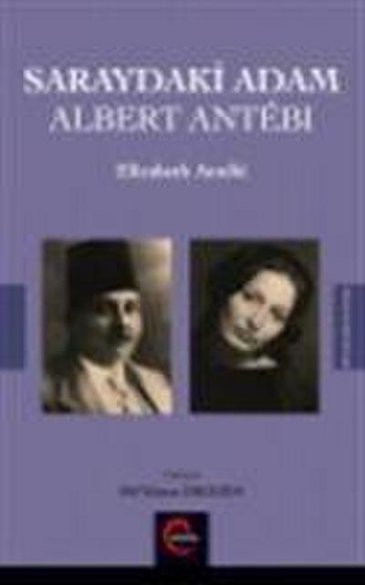 Saraydaki Adam Albert Antebi