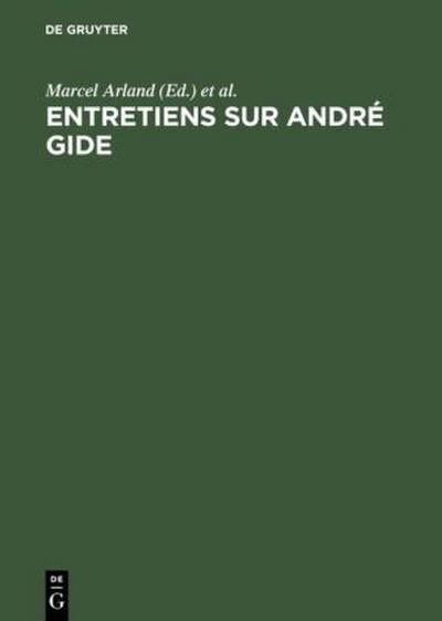 Entretiens sur André Gide