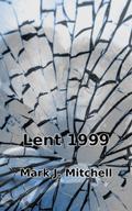 Lent 1999