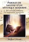 Paroles de sagesse d’un mystique moderne