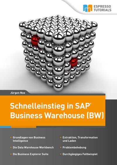 Schnelleinstieg in SAP Business Warehouse (BW)