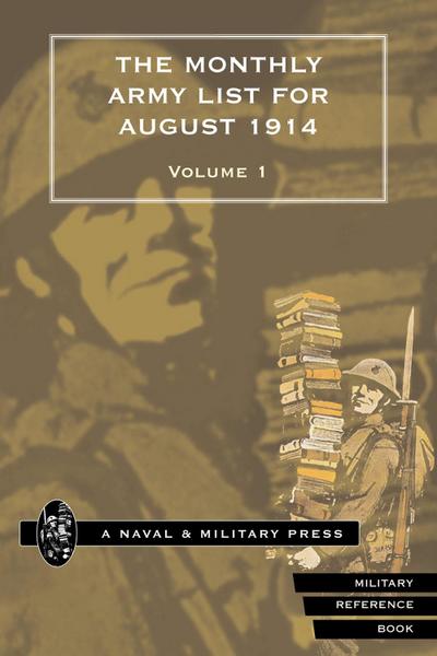 Monthly Army List for August 1914 - Vol 1