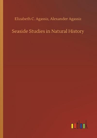 Seaside Studies in Natural History