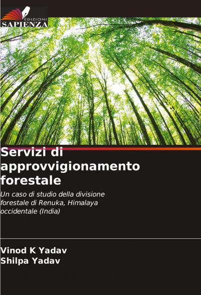 Servizi di approvvigionamento forestale