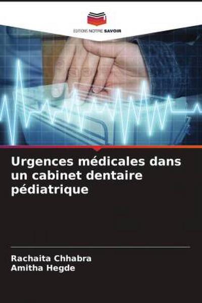 Urgences médicales dans un cabinet dentaire pédiatrique