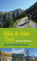 Bike & Hike - Tirol