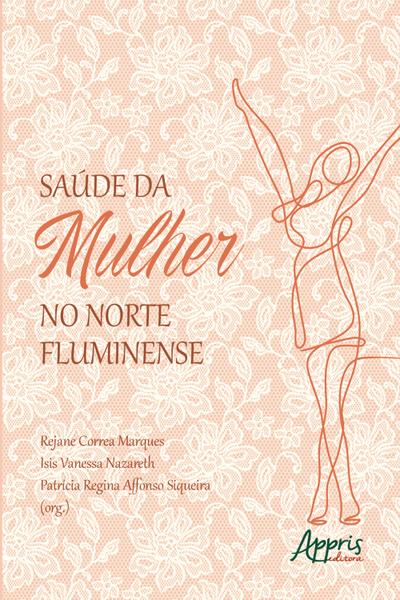 Saúde da Mulher no Norte Fluminense