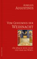 Vom Geheimnis der Weihnacht